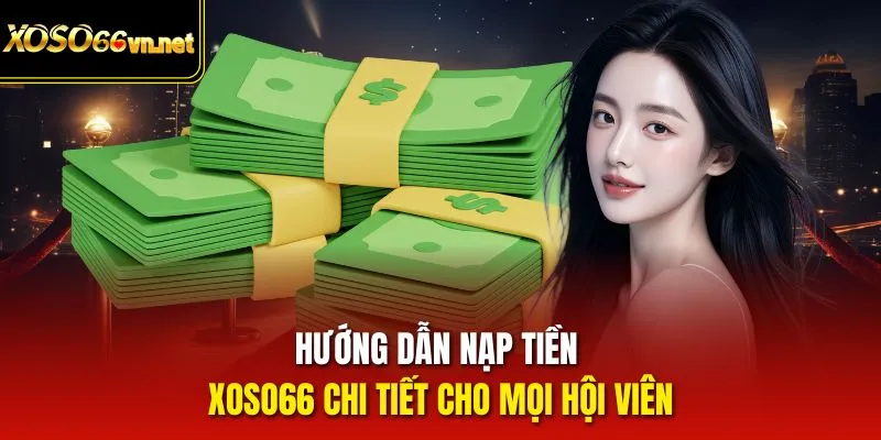 nạp tiền Xoso66